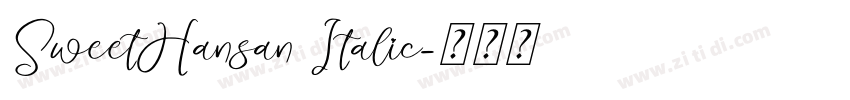 SweetHansan Italic字体转换